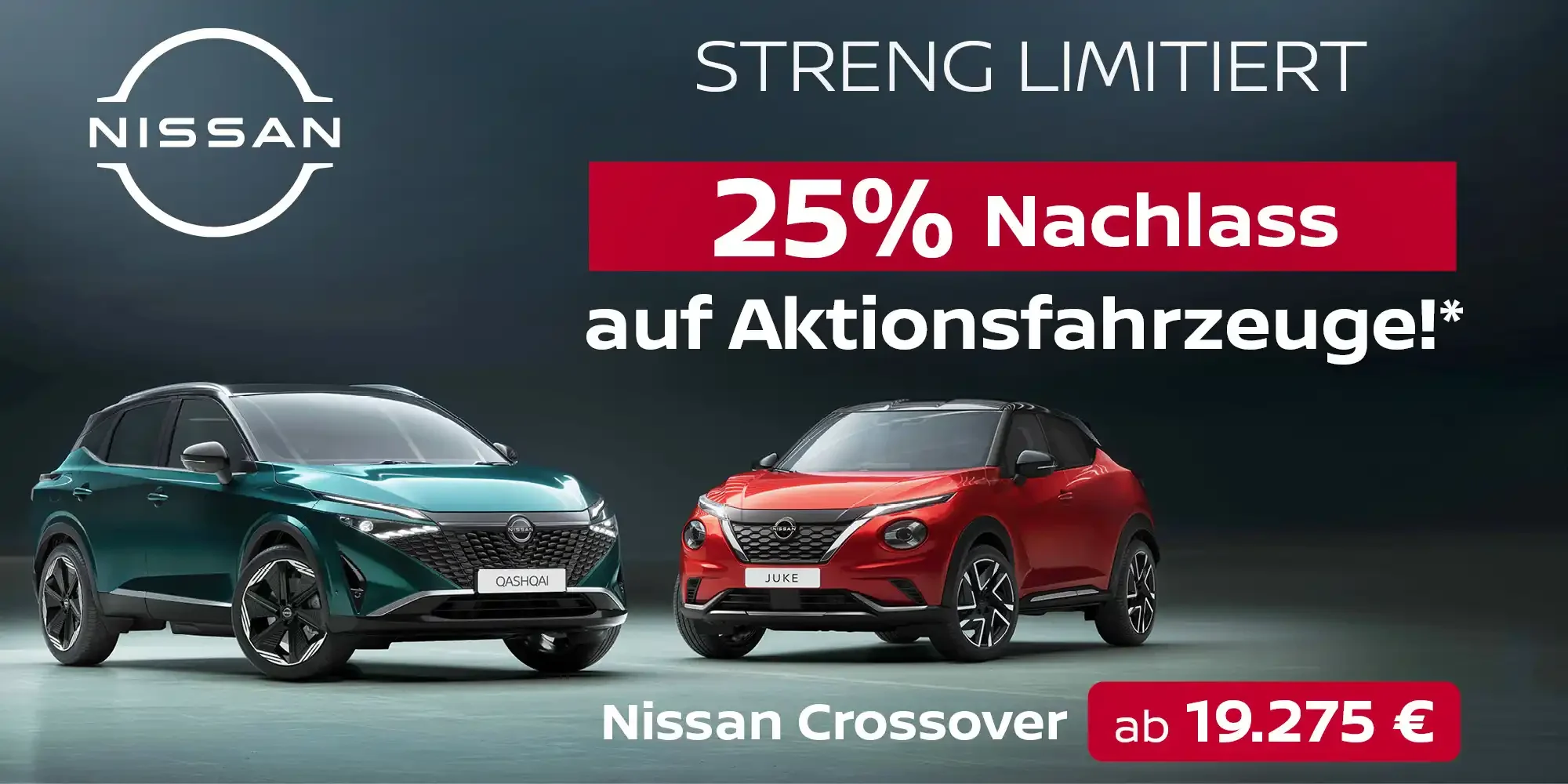 Banner 25 % Rabatt auf Nissan Juke und Nissan Qashqai 2000x1000